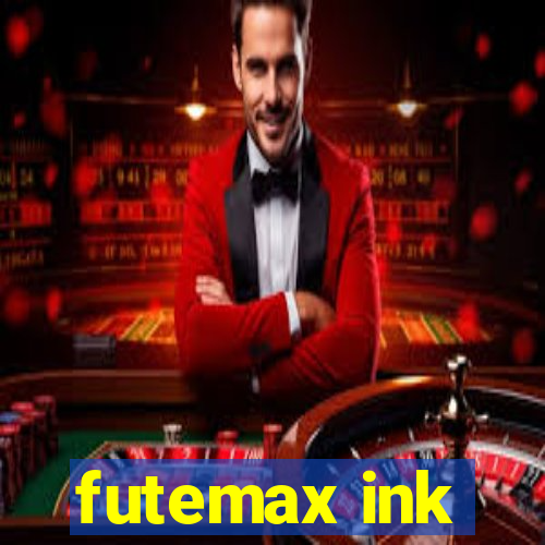 futemax ink